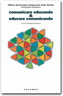 Comunicare educando & educare comunicando